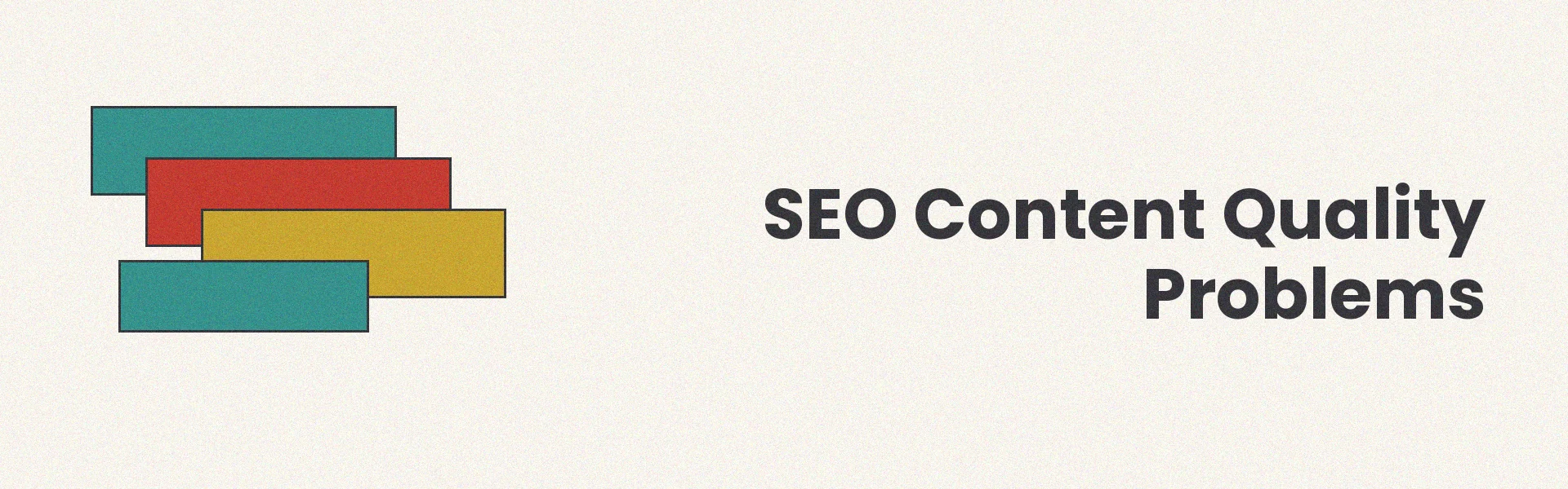 Avoiding content quality problems