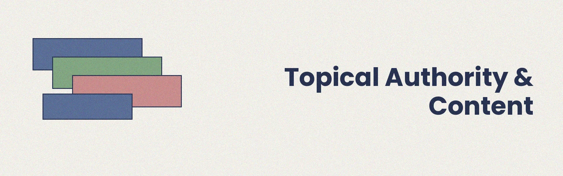 Building topical authority through strategic content architecture