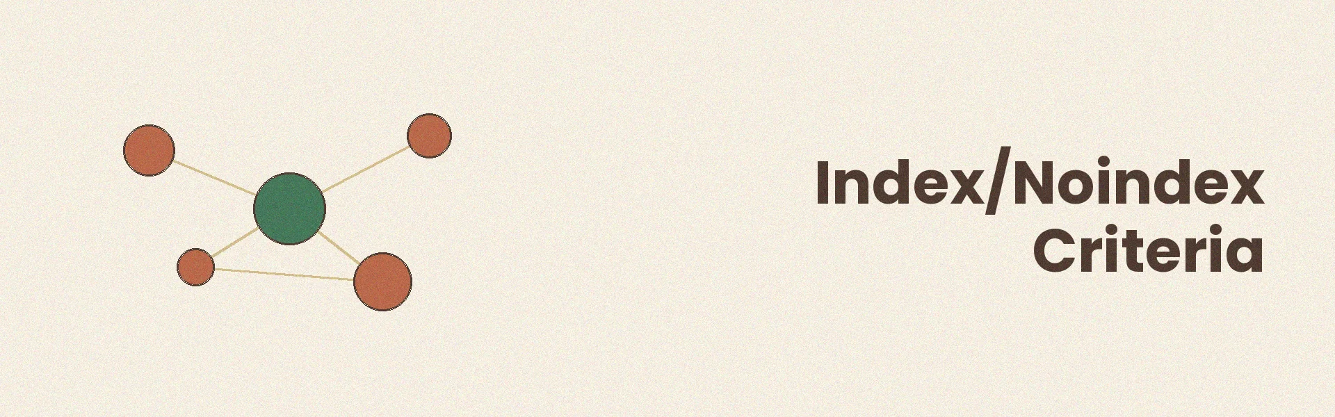 Strategic index and noindex decisions for programmatic content